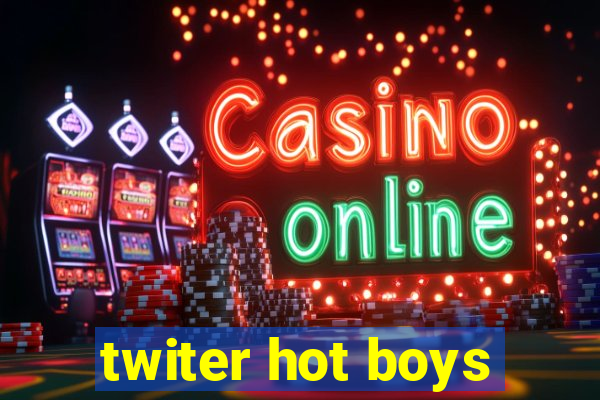 twiter hot boys